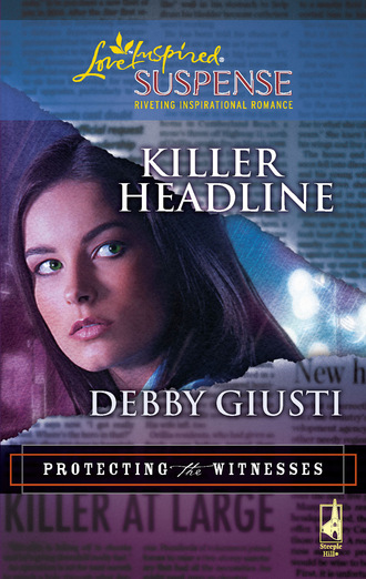 Debby Giusti. Killer Headline