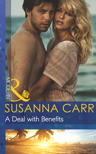 Susanna Carr. A Deal with Benefits