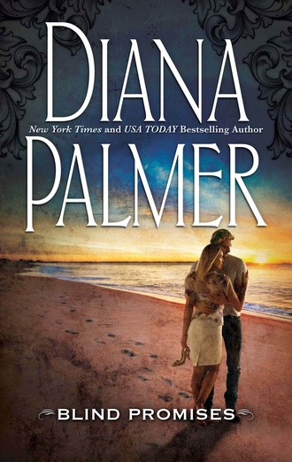 Diana Palmer. Blind Promises
