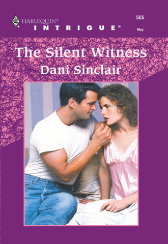 Dani Sinclair. The Silent Witness