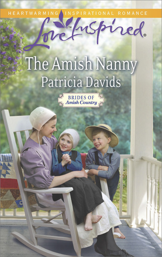 Patricia Davids. The Amish Nanny