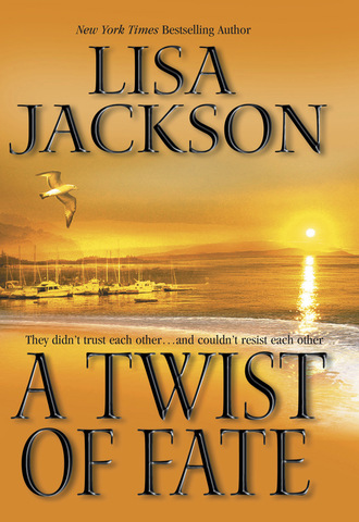 Lisa  Jackson. A Twist Of Fate
