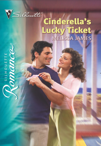 Melissa James. Cinderella's Lucky Ticket