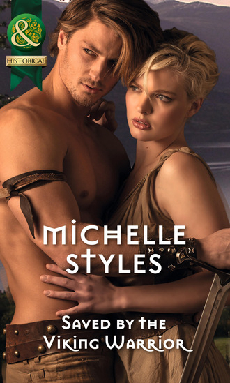 Michelle Styles. Saved by the Viking Warrior