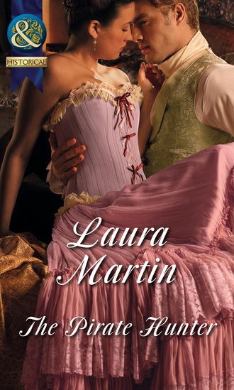 Laura Martin. The Pirate Hunter