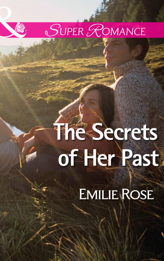 Emilie Rose. The Secrets of Her Past