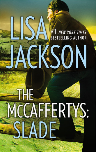 Lisa  Jackson. The Mccaffertys: Slade