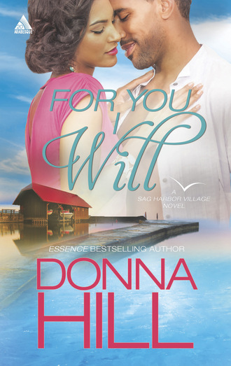 Donna Hill. For You I Will