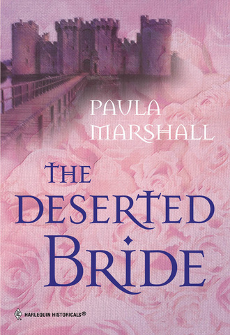 Paula Marshall. The Deserted Bride