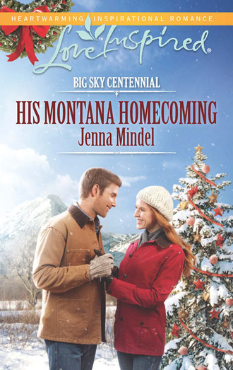 Jenna Mindel. His Montana Homecoming