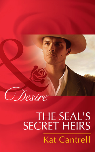 Kat Cantrell. The Seal's Secret Heirs