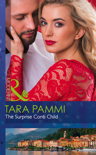 Tara Pammi. The Surprise Conti Child