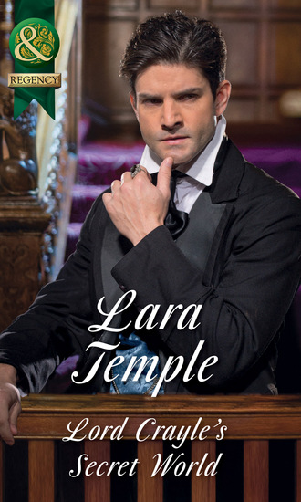 Lara Temple. Lord Crayle's Secret World