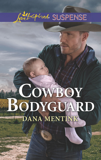 Dana Mentink. Cowboy Bodyguard