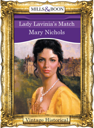 Mary Nichols. Lady Lavinia's Match