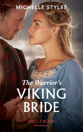Michelle Styles. The Warrior's Viking Bride