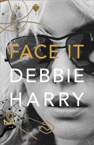 Debbie Harry. Face It