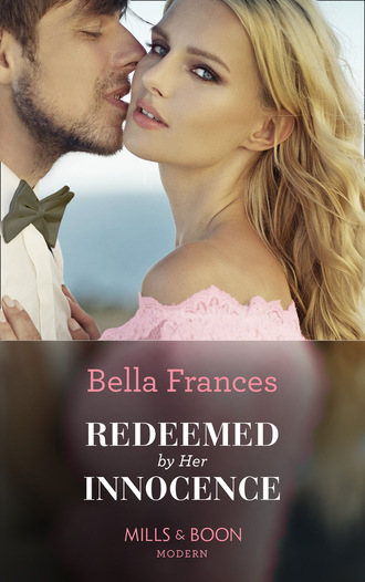 Bella Frances. Redeemed By Her Innocence