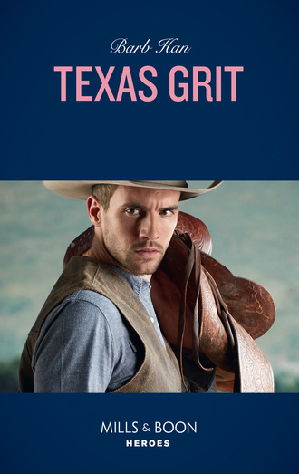 Texas Grit. Barb Han