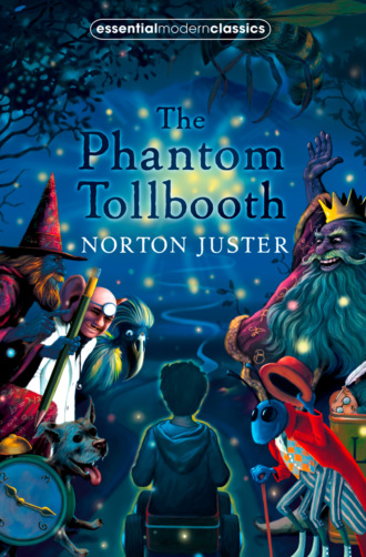 Norton  Juster. The Phantom Tollbooth