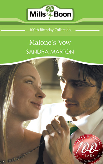 Сандра Мартон. Malone's Vow
