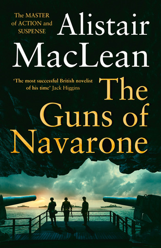 Alistair MacLean. The Guns of Navarone