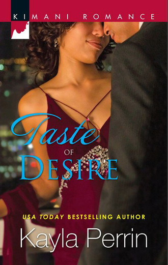 Kayla Perrin. Taste of Desire