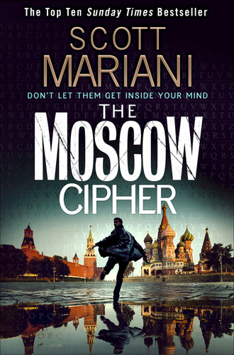 Scott Mariani. The Moscow Cipher