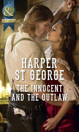 Harper St. George. The Innocent And The Outlaw