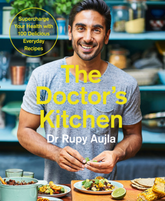 Dr Rupy Aujla. The Doctor’s Kitchen