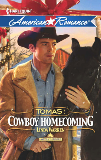 Linda Warren. Tomas: Cowboy Homecoming