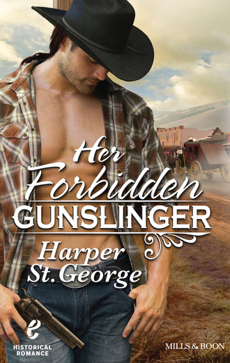 Harper St. George. Her Forbidden Gunslinger