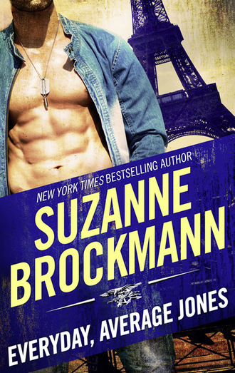 Suzanne  Brockmann. Everyday, Average Jones