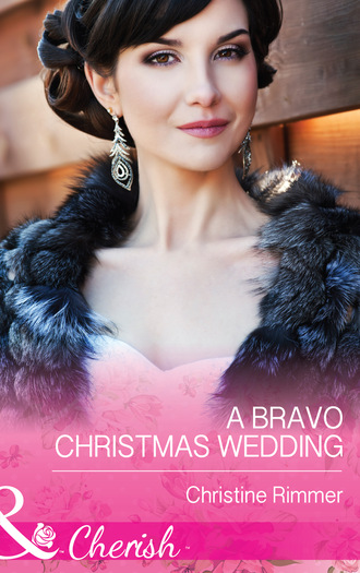 Christine Rimmer. A Bravo Christmas Wedding