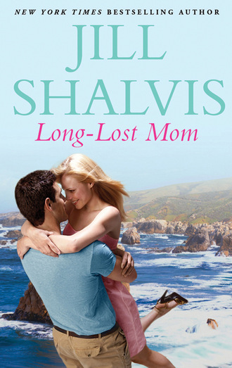 Jill Shalvis. Long-Lost Mom