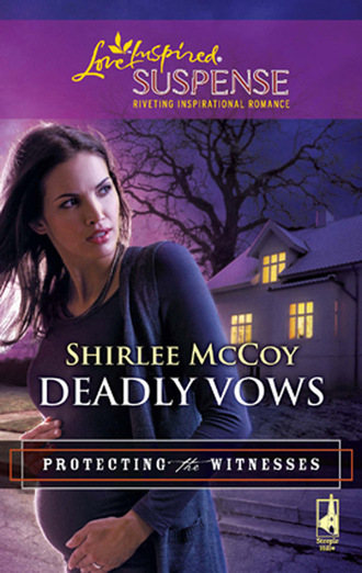 Shirlee McCoy. Deadly Vows