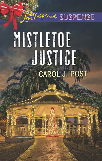 Carol J. Post. Mistletoe Justice
