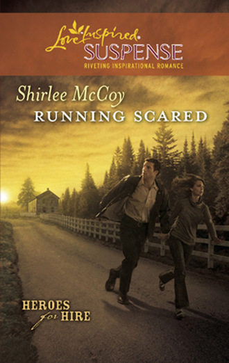 Shirlee McCoy. Running Scared