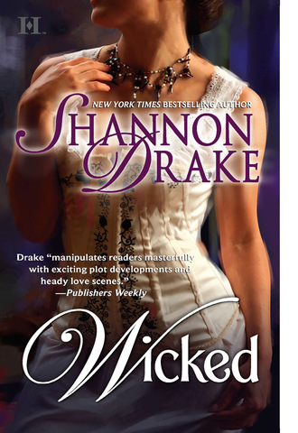 Shannon Drake. Wicked
