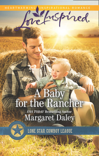 Margaret Daley. A Baby For The Rancher