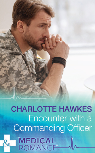 Charlotte Hawkes. Encounter with a Commanding Officer