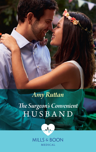 Amy Ruttan. The Surgeon's Convenient Husband