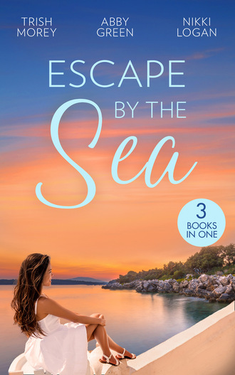Trish Morey. Escape By The Sea