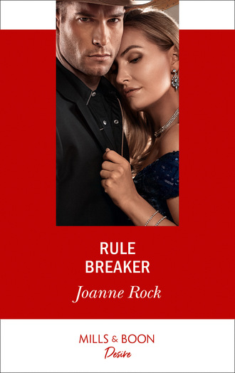 Джоанна Рок. Rule Breaker