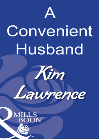Ким Лоренс. A Convenient Husband