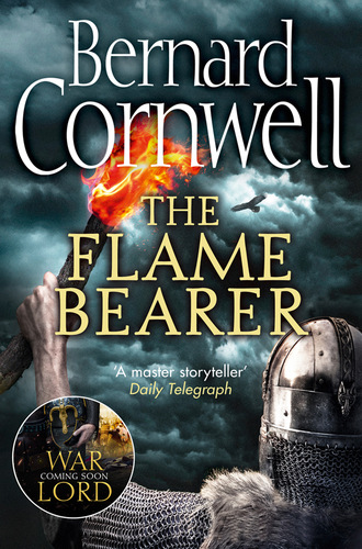 Bernard Cornwell. The Flame Bearer