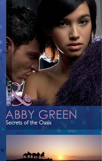 Эбби Грин. Secrets Of The Oasis