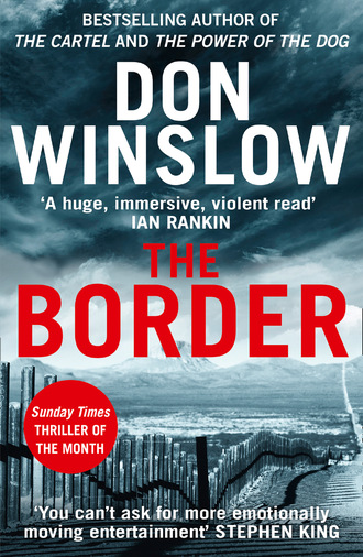 Don winslow. The Border