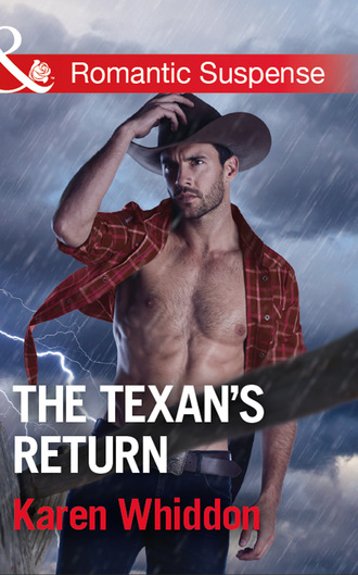 Karen Whiddon. The Texan's Return