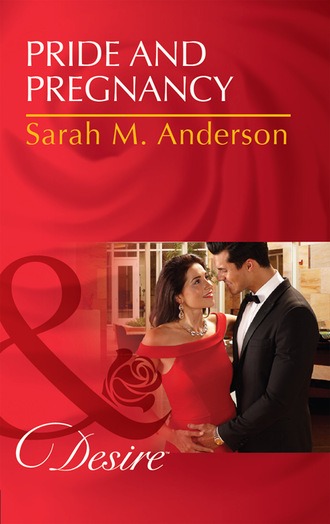 Sarah M. Anderson. Pride And Pregnancy
